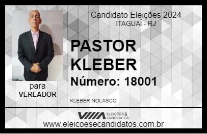 Candidato PASTOR KLEBER 2024 - ITAGUAÍ - Eleições