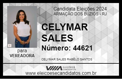 Candidato CELYMAR SALES 2024 - ARMAÇÃO DOS BÚZIOS - Eleições