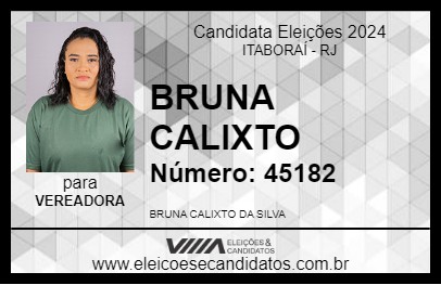 Candidato BRUNA CALIXTO 2024 - ITABORAÍ - Eleições