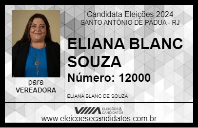 Candidato ELIANA BLANC SOUZA 2024 - SANTO ANTÔNIO DE PÁDUA - Eleições