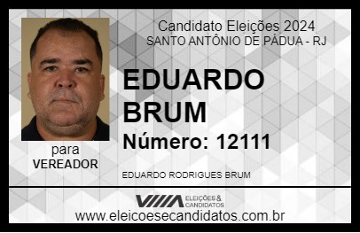 Candidato EDUARDO BRUM 2024 - SANTO ANTÔNIO DE PÁDUA - Eleições