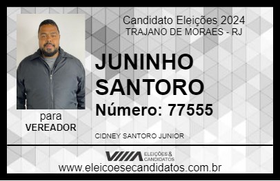 Candidato JUNINHO SANTORO 2024 - TRAJANO DE MORAES - Eleições