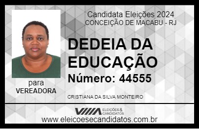 Candidato DEDEIA DA EDUCAÇÃO 2024 - CONCEIÇÃO DE MACABU - Eleições