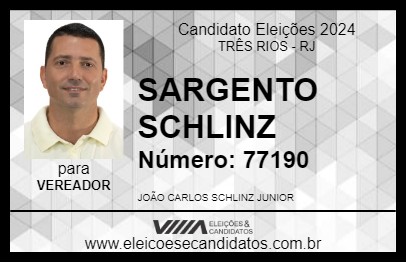 Candidato SARGENTO SCHLINZ 2024 - TRÊS RIOS - Eleições