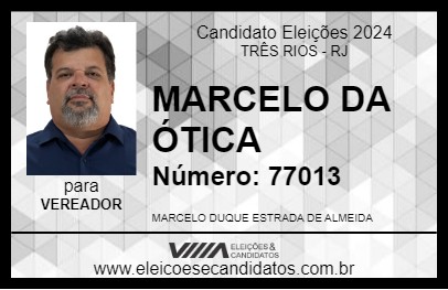 Candidato MARCELO DA ÓTICA 2024 - TRÊS RIOS - Eleições