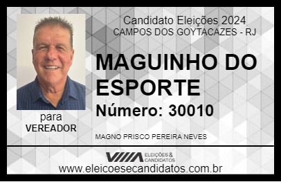 Candidato MAGUINHO DO ESPORTE 2024 - CAMPOS DOS GOYTACAZES - Eleições