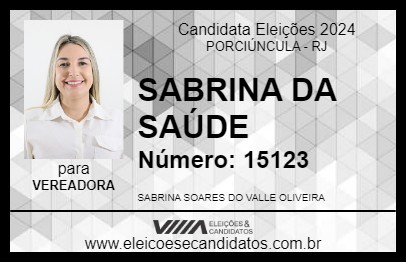 Candidato SABRINA DA SAÚDE 2024 - PORCIÚNCULA - Eleições