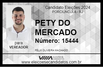 Candidato PETY DO MERCADO 2024 - PORCIÚNCULA - Eleições