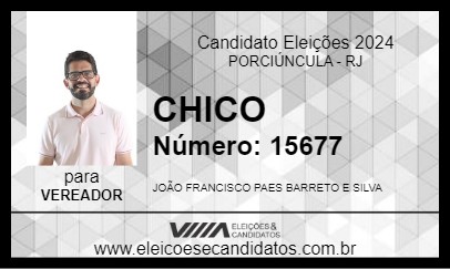 Candidato CHICO 2024 - PORCIÚNCULA - Eleições