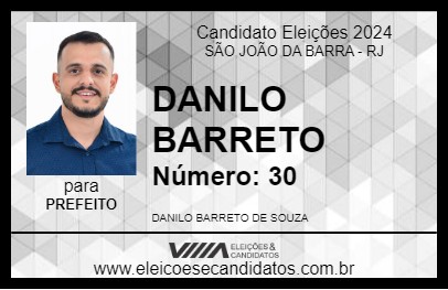 Candidato DANILO BARRETO 2024 - SÃO JOÃO DA BARRA - Eleições