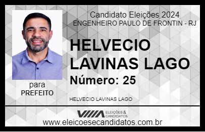 Candidato HELVECIO LAVINAS LAGO 2024 - ENGENHEIRO PAULO DE FRONTIN - Eleições