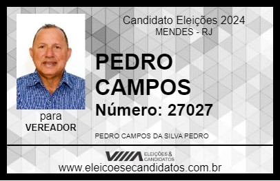 Candidato PEDRO CAMPOS 2024 - MENDES - Eleições