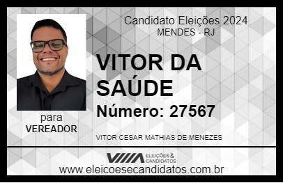 Candidato VITOR DA SAÚDE 2024 - MENDES - Eleições