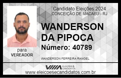 Candidato WANDERSON DA PIPOCA 2024 - CONCEIÇÃO DE MACABU - Eleições