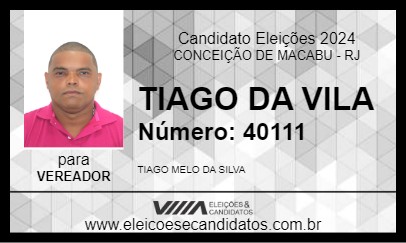 Candidato TIAGO DA VILA 2024 - CONCEIÇÃO DE MACABU - Eleições