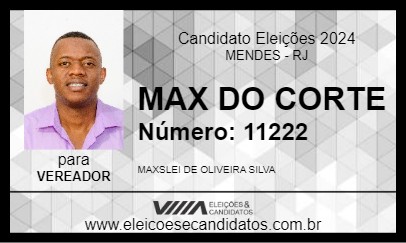 Candidato MAX DO CORTE 2024 - MENDES - Eleições