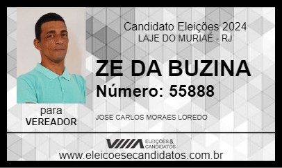 Candidato ZE DA BUZINA 2024 - LAJE DO MURIAÉ - Eleições