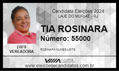 Candidato TIA ROSINARA 2024 - LAJE DO MURIAÉ - Eleições