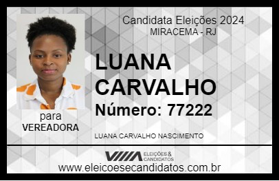 Candidato LUANA CARVALHO 2024 - MIRACEMA - Eleições