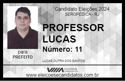 Candidato PROFESSOR LUCAS 2024 - SEROPÉDICA - Eleições