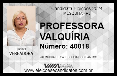 Candidato PROFESSORA VALQUÍRIA 2024 - MESQUITA - Eleições