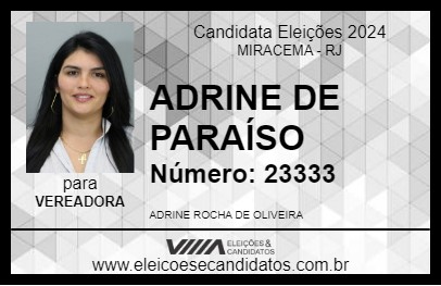 Candidato ADRINE DE PARAÍSO 2024 - MIRACEMA - Eleições