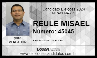 Candidato REULE MISAEL 2024 - MIRACEMA - Eleições