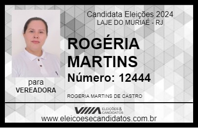 Candidato ROGÉRIA MARTINS 2024 - LAJE DO MURIAÉ - Eleições