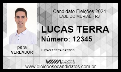 Candidato LUCAS TERRA 2024 - LAJE DO MURIAÉ - Eleições