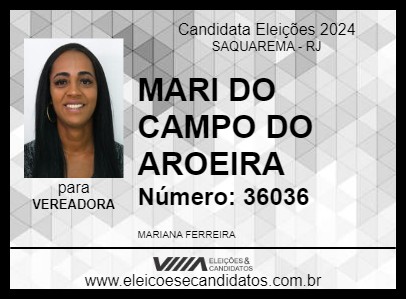 Candidato MARI DO CAMPO DO AROEIRA 2024 - SAQUAREMA - Eleições