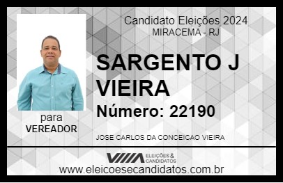 Candidato SARGENTO J VIEIRA 2024 - MIRACEMA - Eleições