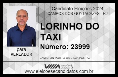 Candidato LORINHO DO TÁXI 2024 - CAMPOS DOS GOYTACAZES - Eleições