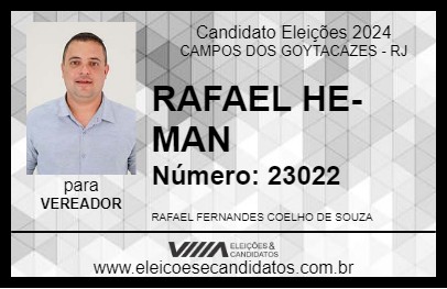 Candidato RAFAEL HE-MAN 2024 - CAMPOS DOS GOYTACAZES - Eleições