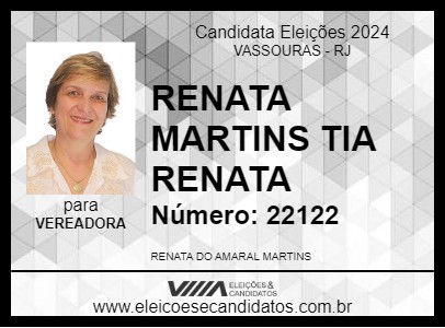 Candidato RENATA MARTINS TIA RENATA 2024 - VASSOURAS - Eleições