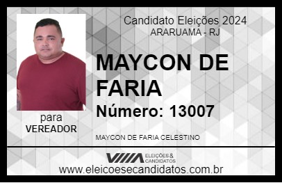 Candidato MAYCON DE FARIA 2024 - ARARUAMA - Eleições