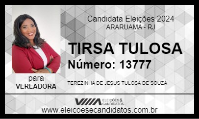 Candidato TIRSA TULOSA 2024 - ARARUAMA - Eleições