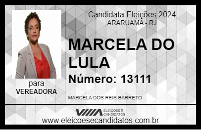 Candidato MARCELA DO LULA 2024 - ARARUAMA - Eleições