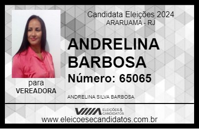 Candidato ANDRELINA BARBOSA 2024 - ARARUAMA - Eleições