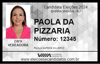 Candidato PAOLA DA PIZZARIA 2024 - BARRA MANSA - Eleições