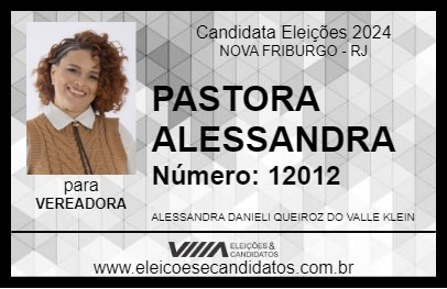 Candidato PASTORA ALESSANDRA 2024 - NOVA FRIBURGO - Eleições