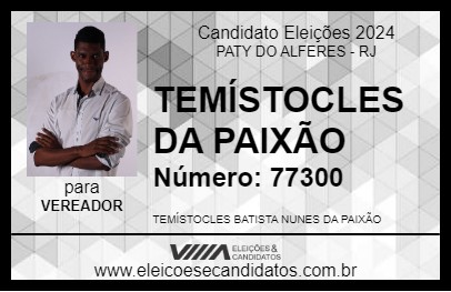 Candidato TEMÍSTOCLES DA PAIXÃO 2024 - PATY DO ALFERES - Eleições