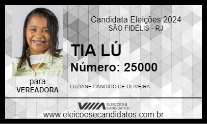 Candidato TIA LÚ 2024 - SÃO FIDÉLIS - Eleições