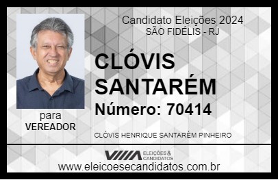 Candidato CLÓVIS SANTARÉM 2024 - SÃO FIDÉLIS - Eleições