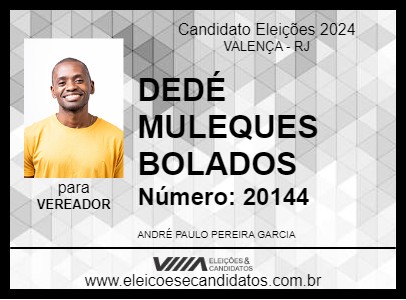 Candidato DEDÉ MULEQUES BOLADOS 2024 - VALENÇA - Eleições