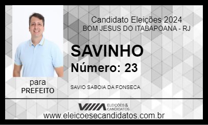 Candidato SAVINHO 2024 - BOM JESUS DO ITABAPOANA - Eleições