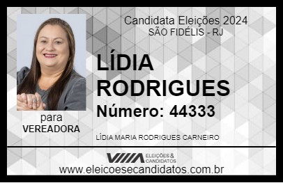 Candidato LÍDIA RODRIGUES 2024 - SÃO FIDÉLIS - Eleições