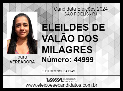 Candidato ELEILDES DE VALÃO DOS MILAGRES 2024 - SÃO FIDÉLIS - Eleições