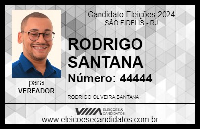 Candidato RODRIGO SANTANA 2024 - SÃO FIDÉLIS - Eleições