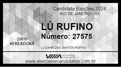 Candidato LÚ RUFINO 2024 - RIO DE JANEIRO - Eleições