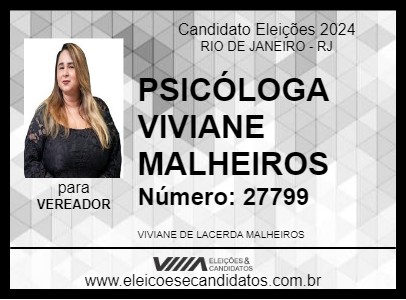 Candidato PSICÓLOGA VIVIANE MALHEIROS 2024 - RIO DE JANEIRO - Eleições